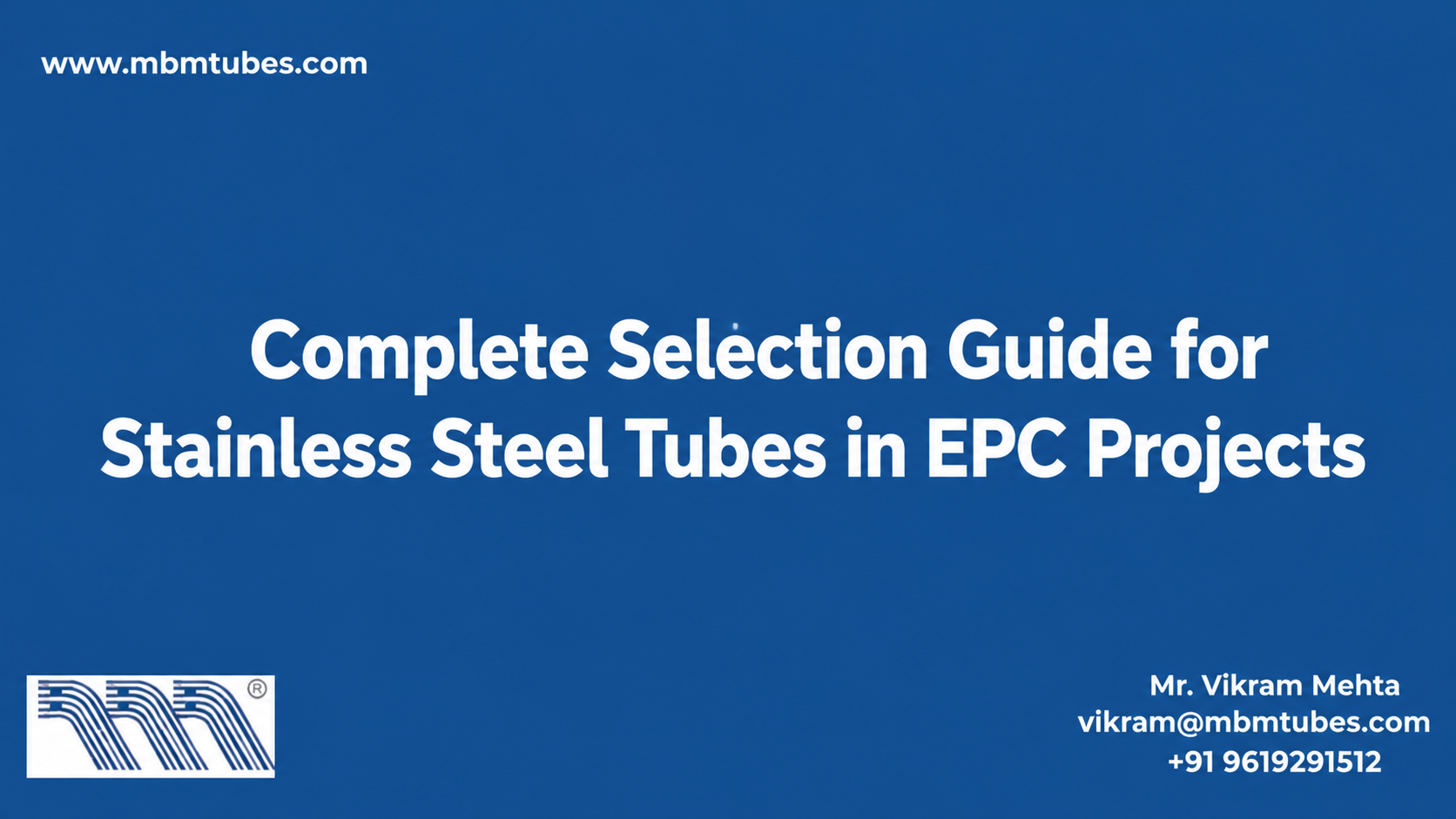 Complete selection guide for stainless steel tubes